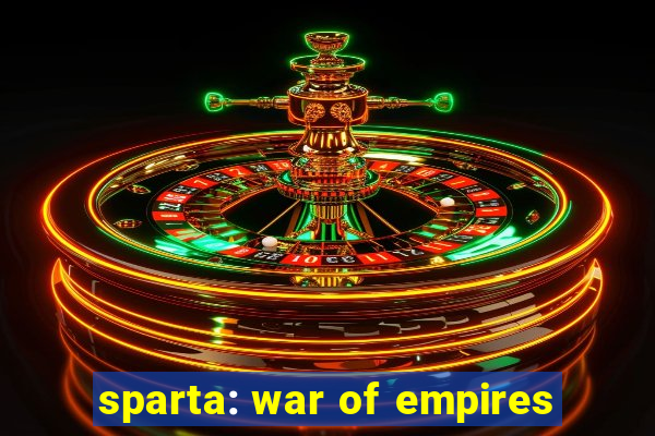 sparta: war of empires